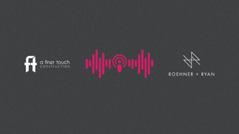 Roehner + Ryan Bring An Interesting Perspective On Business To The AFT Construction Podcast