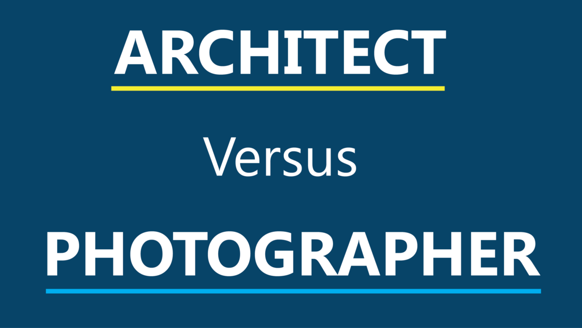 Architecture Versus Photography as a Profession:  5 Takeaways a Year After the Transition