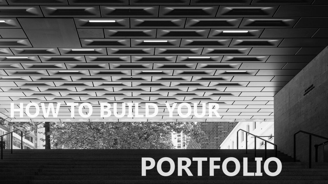 No Clients?  No Worries!  This is How to Put Together an Architectural Photography Portfolio on Your Own