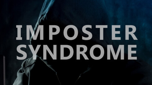 How to Turn Your Imposter Syndrome Into A Motivating Force for Good