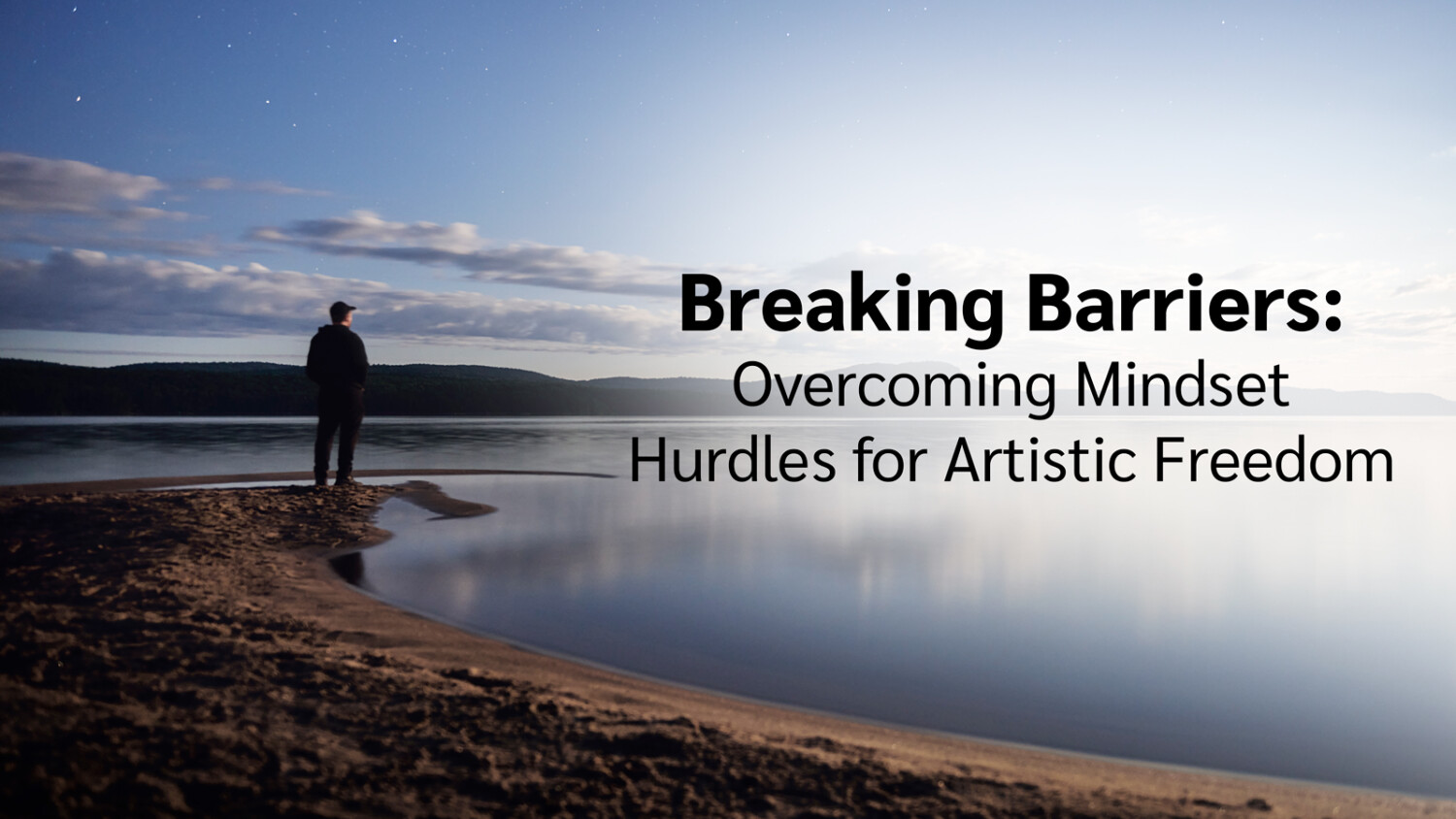 Breaking Barriers: Overcoming Mindset Hurdles for Artistic Freedom